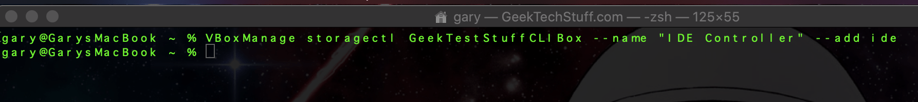 VBoxManage storagectl GeekTestStuffCLIBox --name "IDE Controller" --add ide