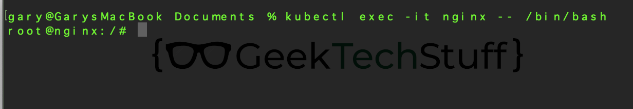 kubectl exec -it nginx -- /bin/bash